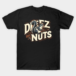 Deez Nuts T-Shirt